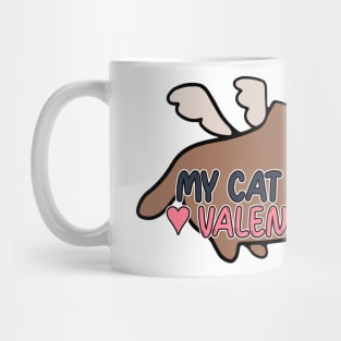 My Cat is my Valentine Mug